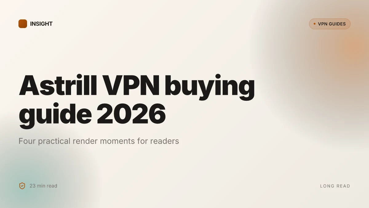 8 Options to buy Astrill VPN in 2026 and what to know before you click