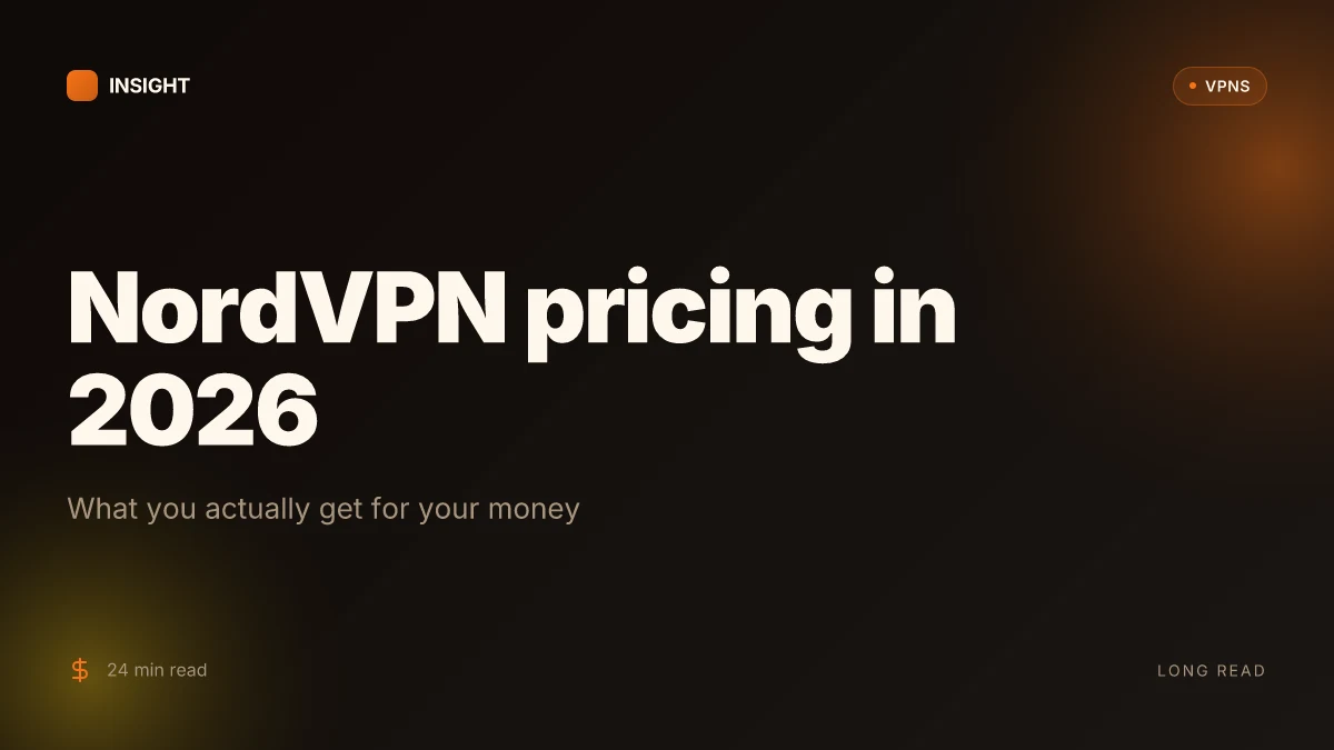 How to buy NordVPN in 2026: what you actually get for your money
