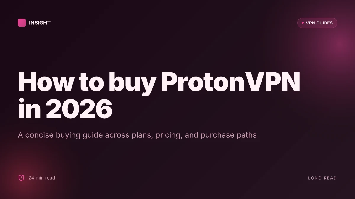 How to buy ProtonVPN in 2026 without overspending